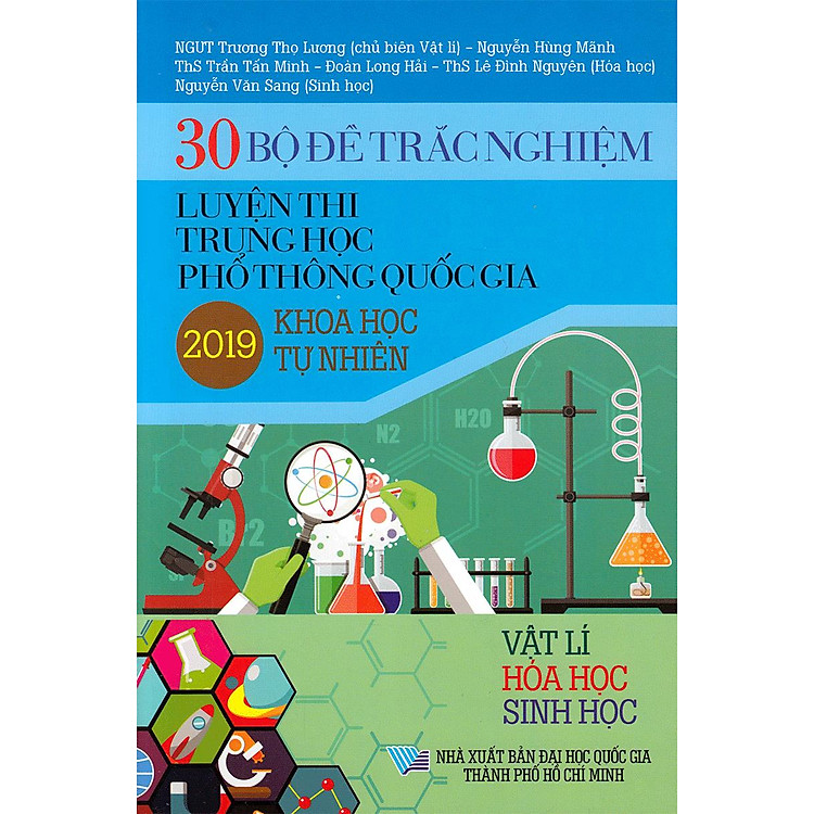 30 Bộ Đề Trắc Nghiệm Luyện Thi THPTQG 2019 - Khoa Học Tự Nhiên (Vật Lí - Hóa Học - Sinh Học) - Ảnh 5