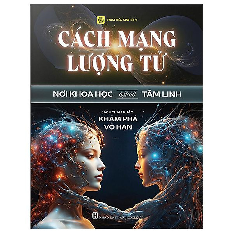 Cách Mạng Lượng Tử – Nơi Khoa Học Gặp Gỡ Tâm Linh