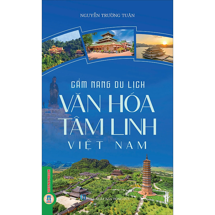 Cẩm Nang Du Lịch – Văn Hóa Tâm Linh Việt Nam (Tái bản 2025)