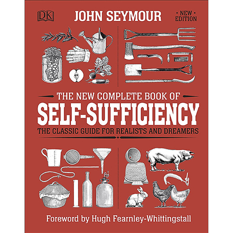 Sách The Complete Book Of Self Sufficiency: The Classic Guide For Realists And Dreamers