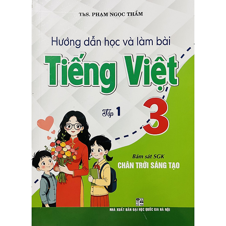 Hướng Dẫn Học và Làm Bài Tiếng Việt 3 (Tập 1)