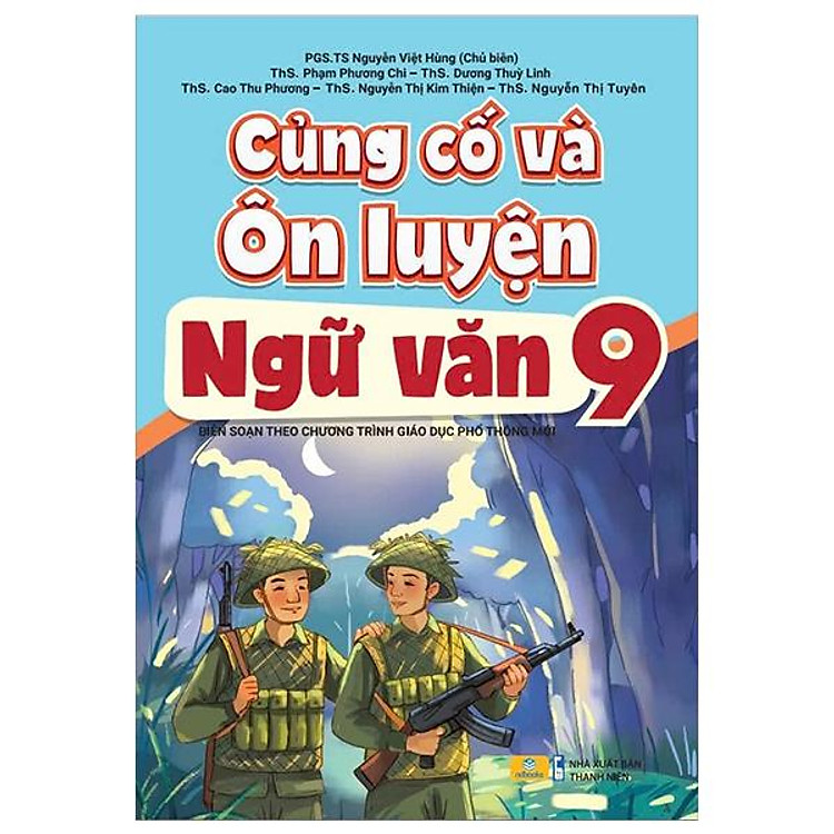 Củng Cố Và Ôn Luyện Ngữ Văn 9 - Ảnh 2