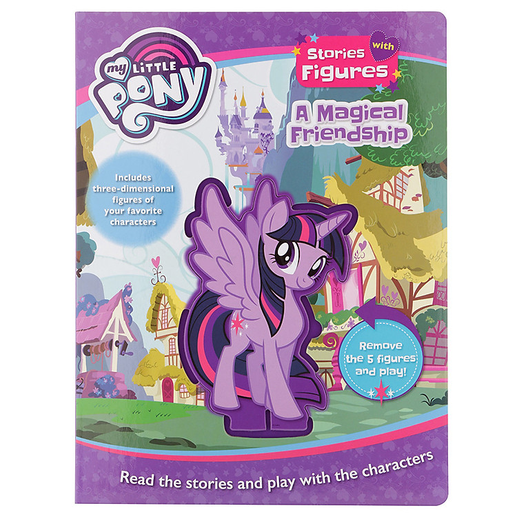 Sách My Little Pony - Stories With Figures A Magical Friendship