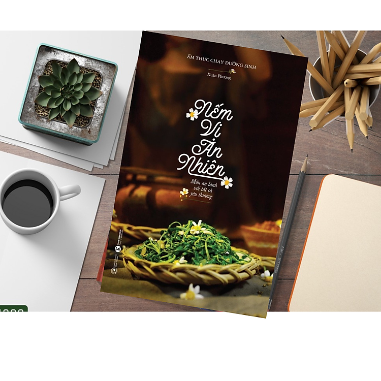 Công Thức Các Món Ăn Việt Theo Phong Cách Thực Dưỡng