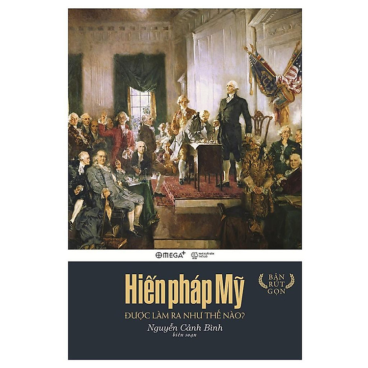 Hiến pháp Mỹ được làm ra như thế nào?