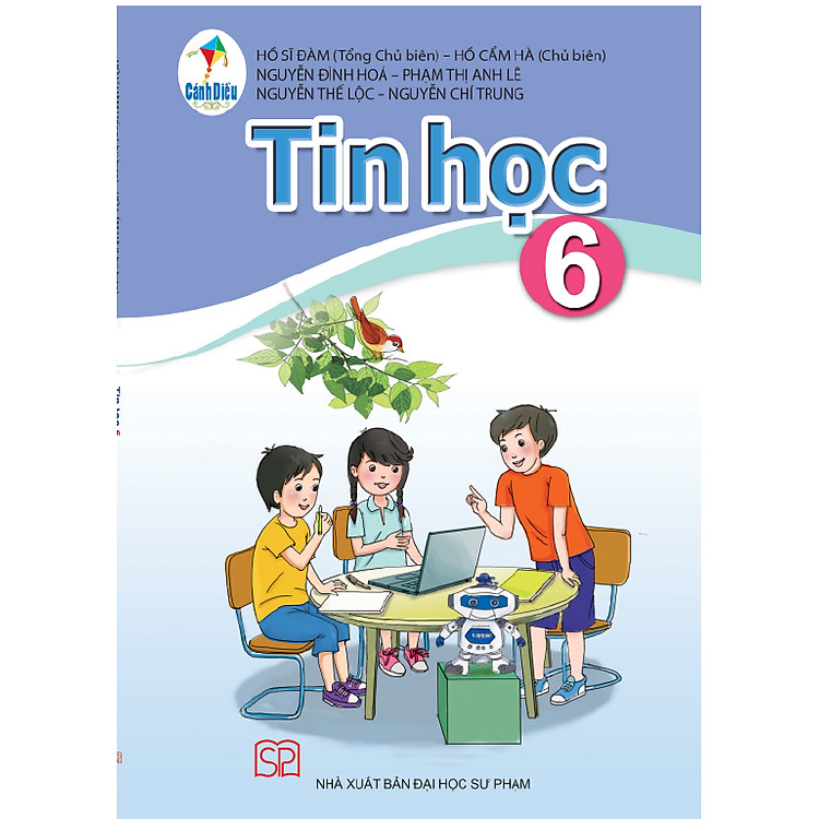 Tin học lớp 6 - Sách giáo khoa (Hồ Sĩ Đàm Tổng chủ biên)