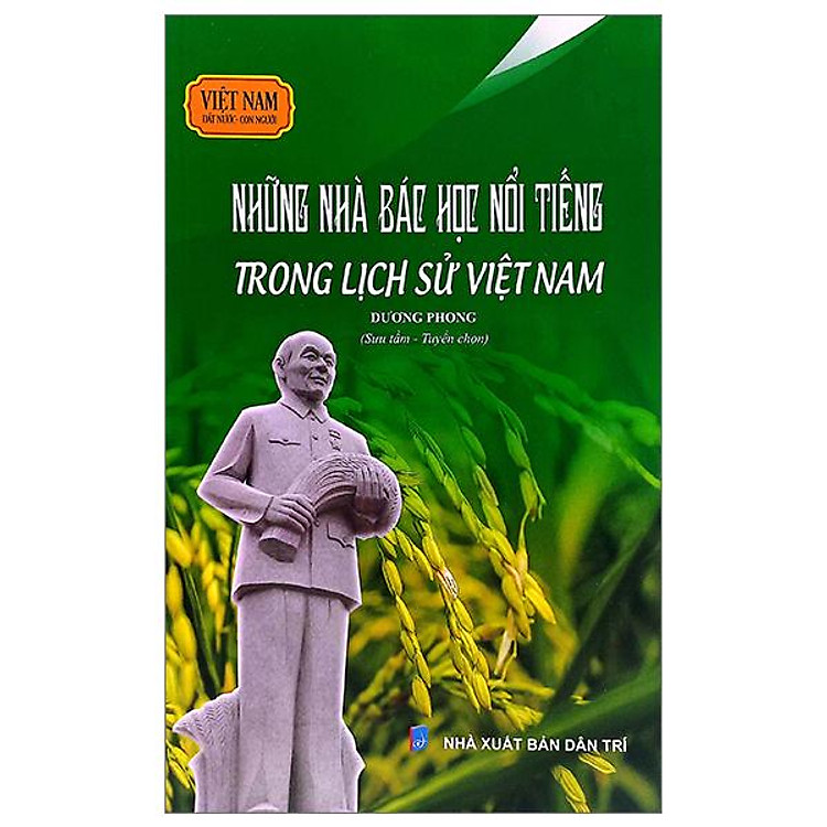 Việt Nam Đất Nước-Con Người - Những Nhà Bác Học Nổi Tiếng Trong Lịch Sử Việt Nam