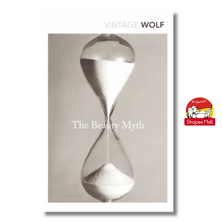 The Beauty Myth – Naomi Wolf