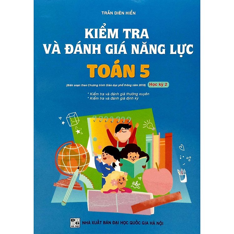 Kiểm Tra Và Đánh Giá Năng Lực Toán 5 - Học Kì 2 - Ảnh 3