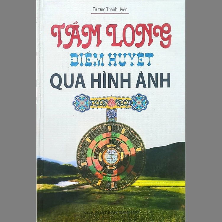 Tầm Long Điểm Huyệt Qua Hình Ảnh