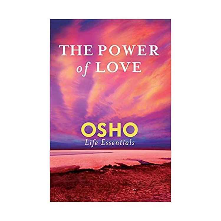 Sách Power of Love, The (Osho Life Essentials) Paperback