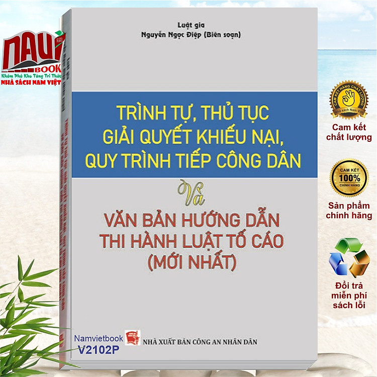 Trình Tự Thủ Tục Giải Quyết Khiếu Nại, Quy Trình Tiếp Công Dân Và Văn Bản Hướng Dẫn Thi Hành Luật Tố Cáo (mới nhất)
