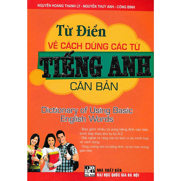 Từ Điển Về Cách Dùng Các Từ Tiếng Anh Căn Bản