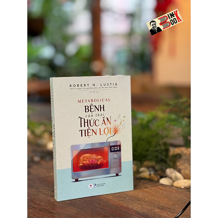 BỆNH CỦA THỜI THỨC ĂN TIỆN LỢI