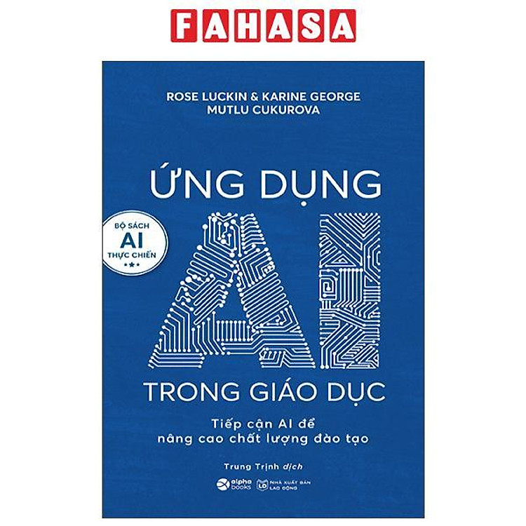 Mua tại Newshop: Ứng Dụng AI Trong Giáo Dục - Tiếp Cận AI Để Nâng Cao Chất Lượng Đào Tạo