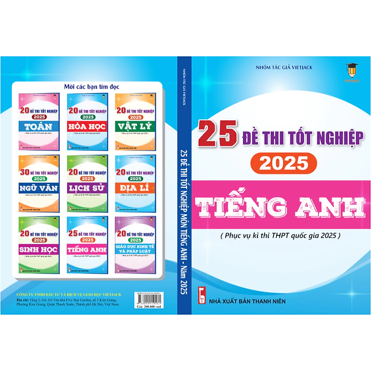 25 Đề Thi Tốt Nghiệp Môn Tiếng Anh (Sách Dành Cho Ôn Thi THPT Quốc Gia 2025) - Ảnh 2