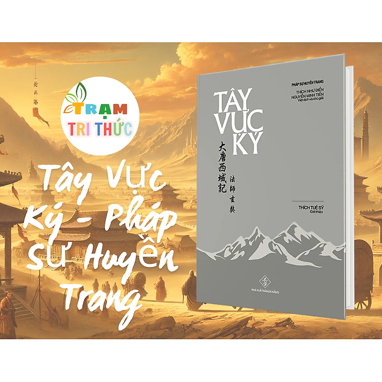Newshop: Tây Vực Ký - Pháp Sư Huyền Trang
