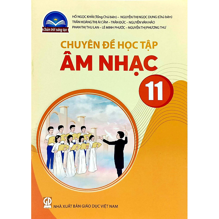 Chuyên Đề Học Tập Âm Nhạc 11 (Chân Trời Sáng Tạo) (2023) - Ảnh 7