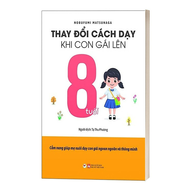 Thay Đổi Cách Dạy Khi Con Gái Lên 8 Tuổi - Ảnh 3