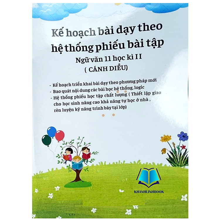 Kế hoạch bài dạy theo hệ thống phiếu bài tập ngữ văn 11 – học kì 2 (cánh diều)