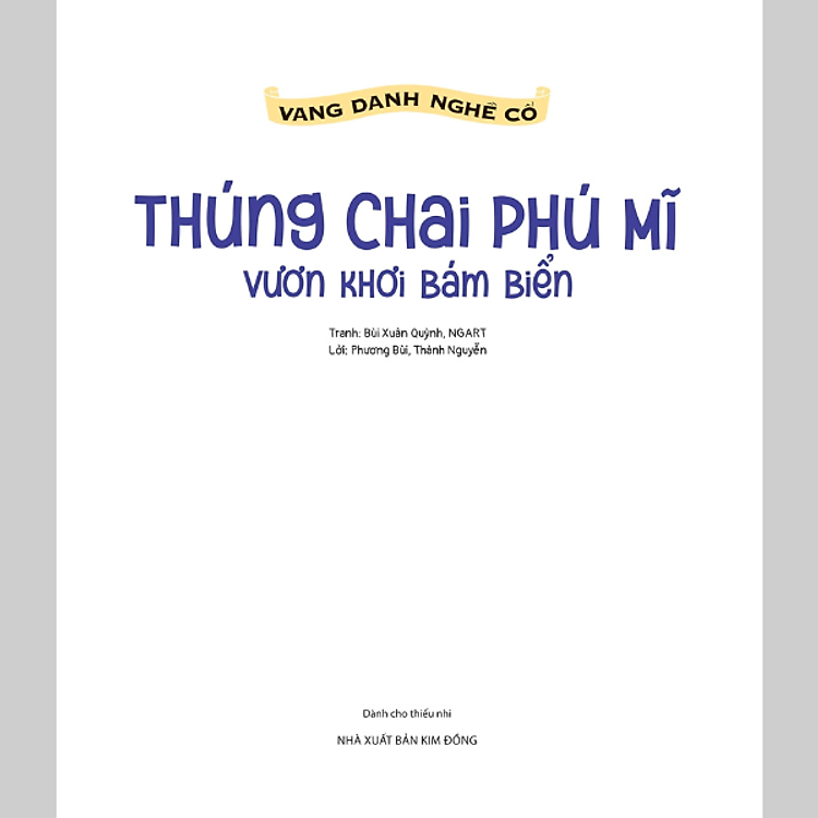 Vang Danh Nghề Cổ - Thúng Chai Phú Mĩ - Vươn Khơi Bám Biển - Ảnh 3