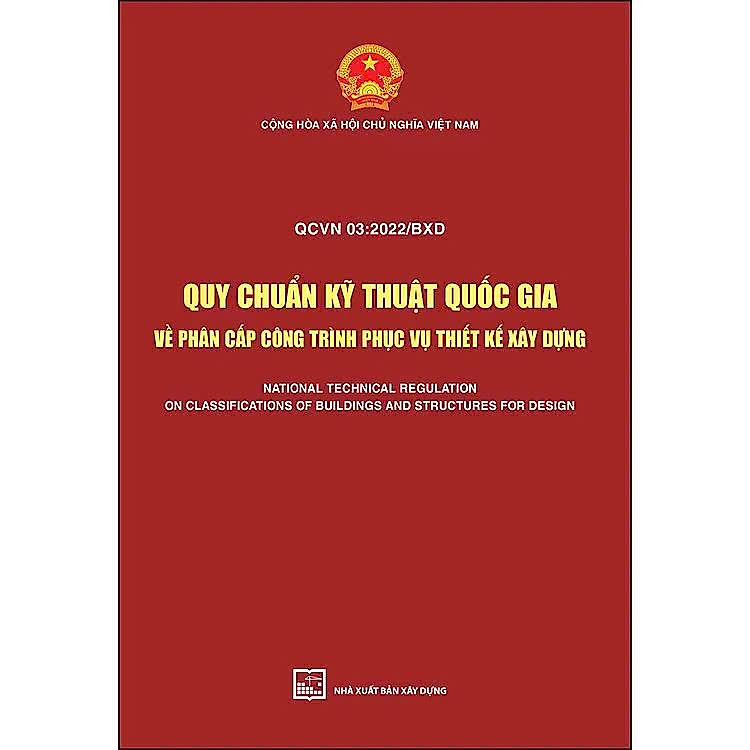 QCVN 03: 2022/BXD – Quy Chuẩn Kỹ Thuật Quốc Gia Về Phân Cấp Công Trình Phục Vụ Thiết Kế Xây Dựng
