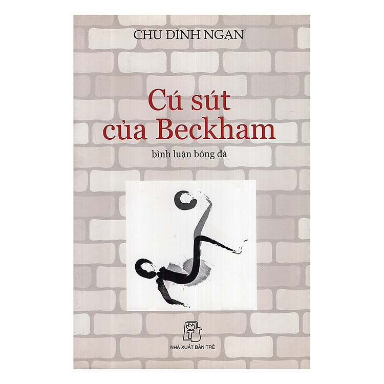 Sách Bình Luận Bóng Đá - Cú Sút Của Beckham