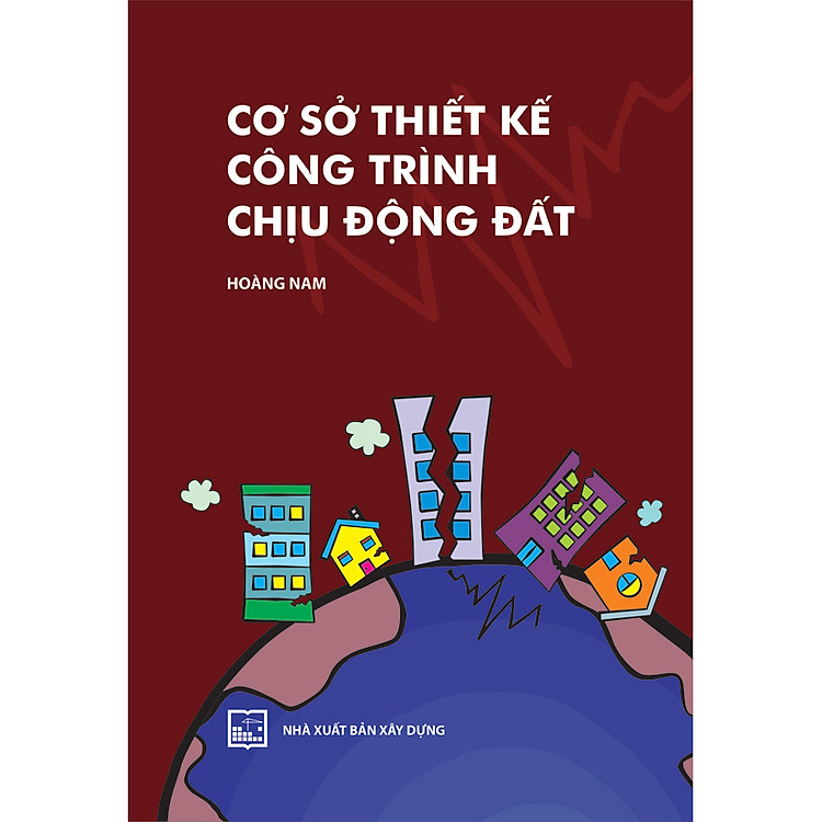 Sách Cơ Sở Thiết Kế Công Trình Chịu Động Đất