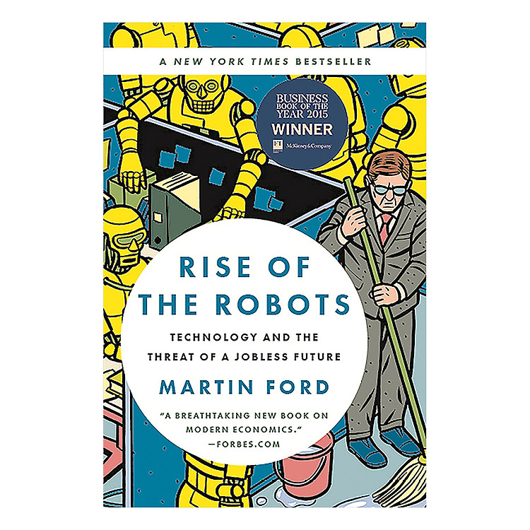 Sách Rise of the Robots: Technology and the Threat of a Jobless Future