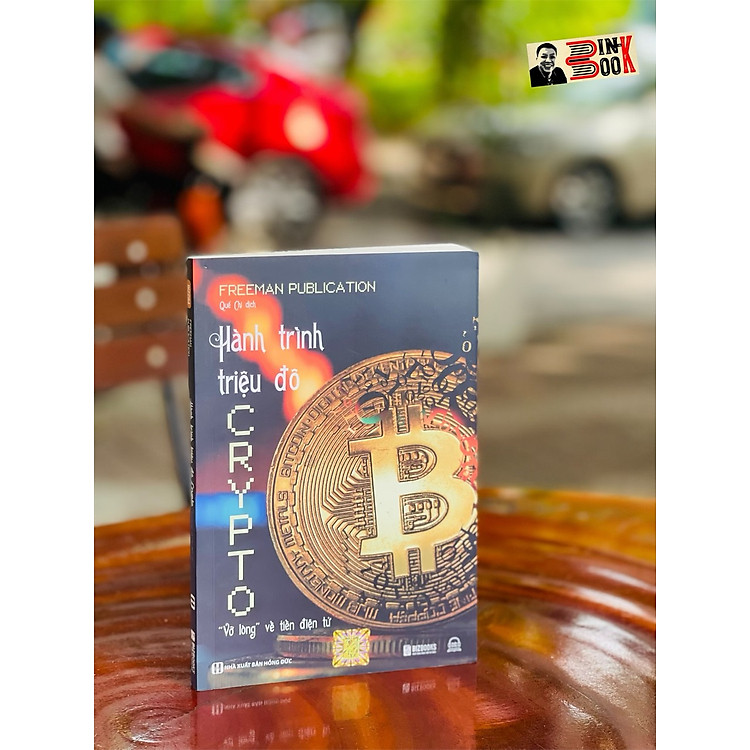 HÀNH TRÌNH TRIỆU ĐÔ CRYPTO: “Vỡ lòng” về tiền điện tử