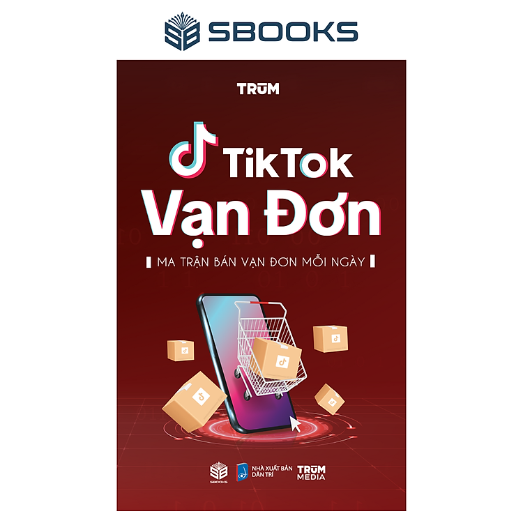 TikTok Vạn Đơn – Ma Trận Bán Vạn Đơn Mỗi Ngày