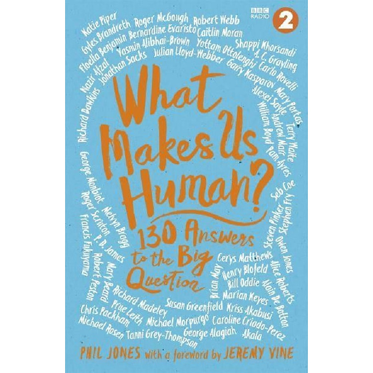 What Makes Us Human?: 130 answers to the big question