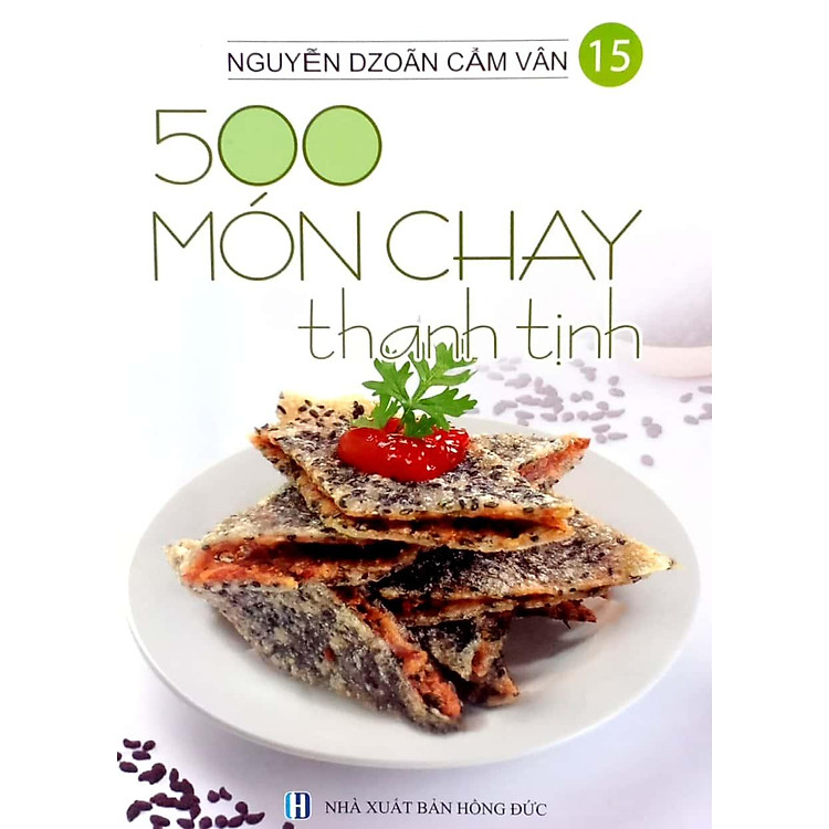 500 Món Chay Thanh Tịnh - Tập 15 - Ảnh 3