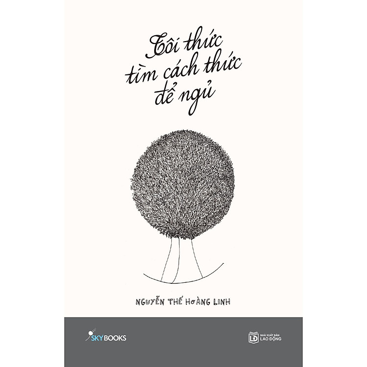 Tôi Thức Tìm Cách Thức Để Ngủ