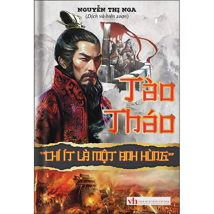 TÀO THÁO – Chí Ít Là Một Anh Hùng