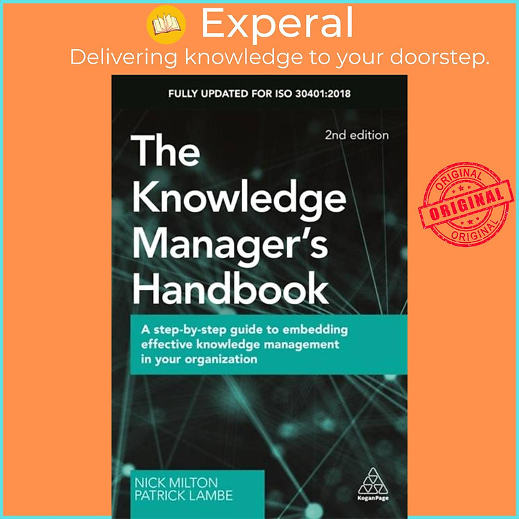 Sách - The Knowledge Manager's Handbook - A Step-by-Step Guide to Embedding Eff by Patrick Lambe (UK edition, paperback)