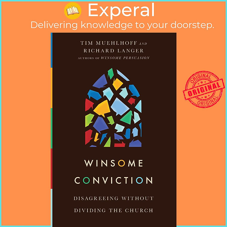 Sách - Winsome Conviction - Disagreeing Without Dividing the Church by Tim Muehlhoff (UK edition, Paperback)