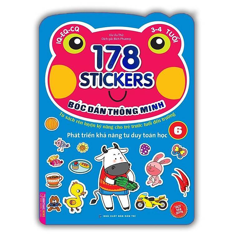 178 Sticker – Bóc Dán Thông Minh Phát Triển Khả Năng Tư Duy Toán Học IQ EQ CQ 3-4 Tuổi (Tập 6)