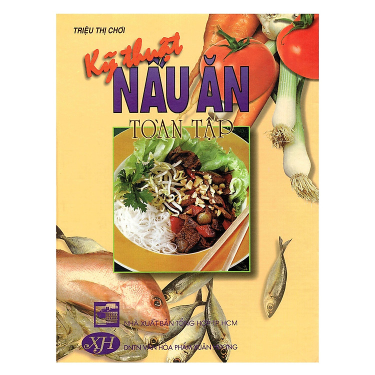 Sách Kỹ Thuật Nấu Ăn Toàn Tập