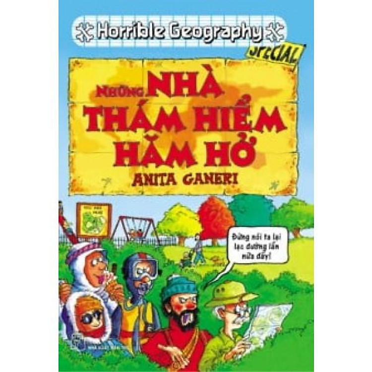 Horrible Geography – Những Nhà Thám Hiểm Hăm Hở