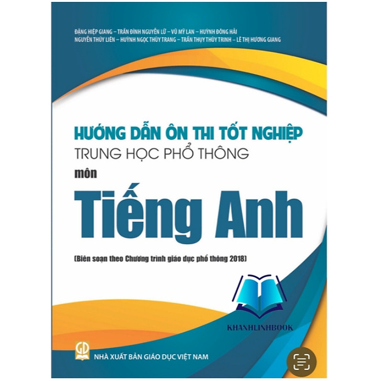 Hướng Dẫn Ôn Thi Tốt Nghiệp Trung Học Phổ Thông Quốc Gia Môn Tiếng Anh