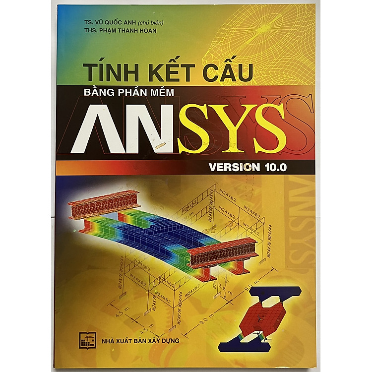 Tính Kết Cấu Bằng Phần Mềm ANSYS VERSION 10.0