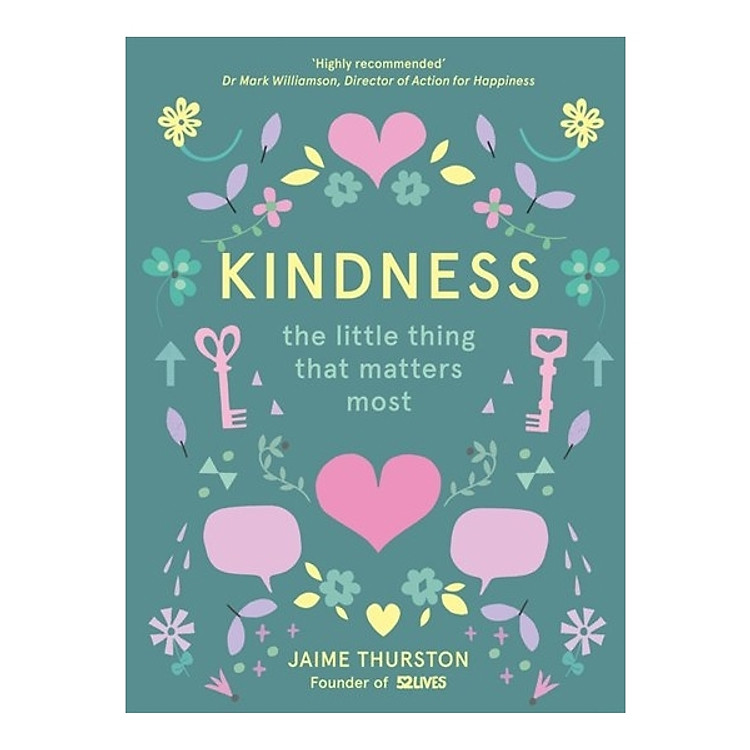 Kindness - The Little Thing That Matters Most