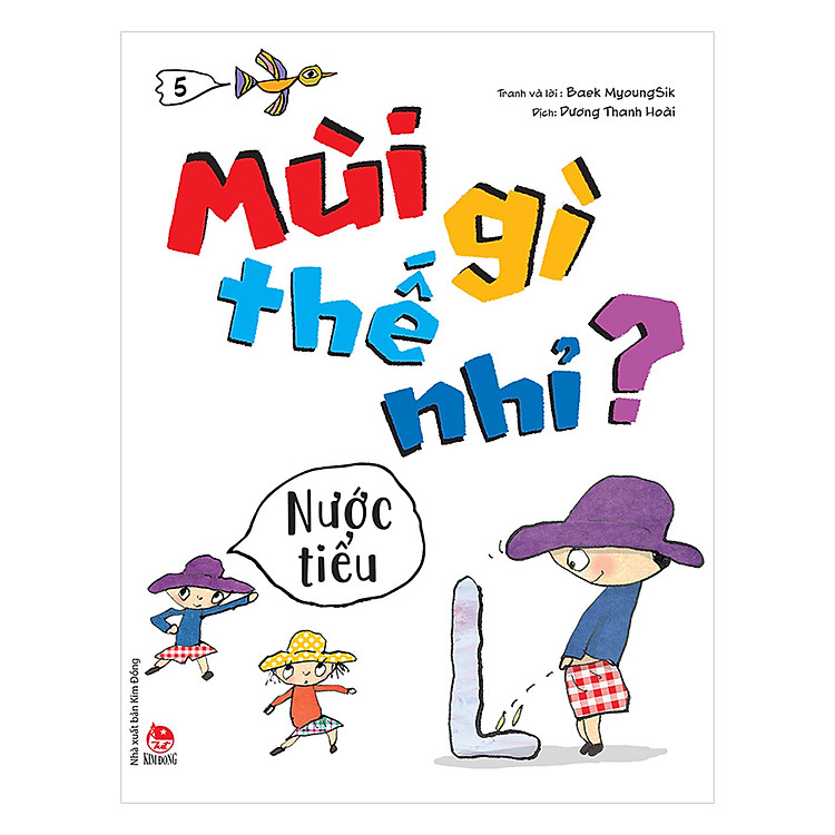 Mùi Gì Thế Nhỉ? – Nước Tiểu