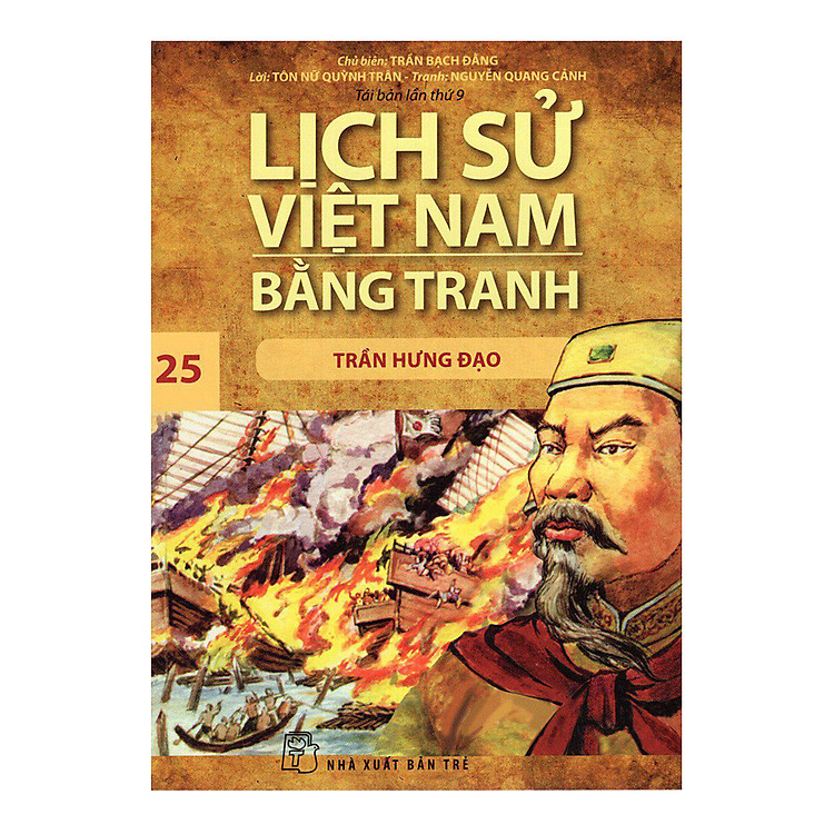 Sách Lịch Sử Việt Nam Bằng Tranh Tập 25: Trần Hưng Đạo