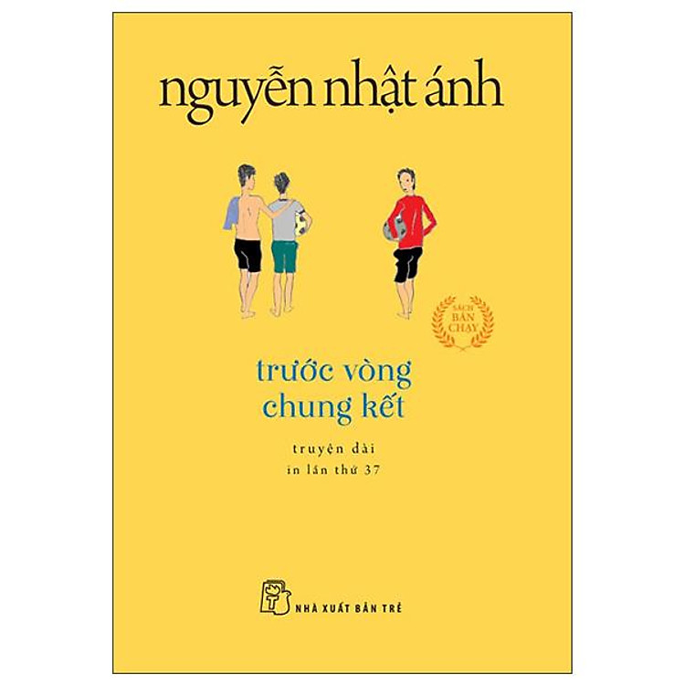 Trước Vòng Chung Kết (Tái Bản 2022)