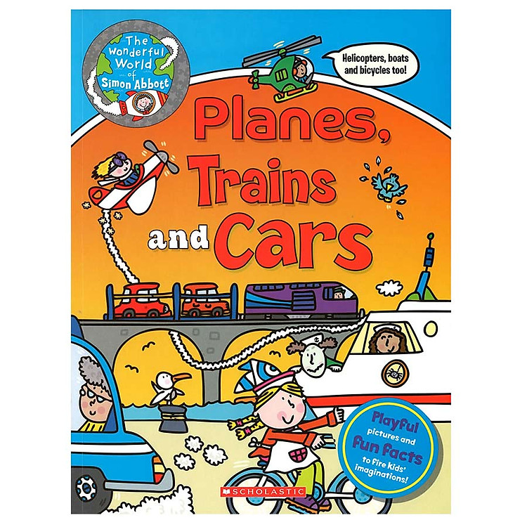Sách The Wonderful World Of Simon Abbott: Planes, Trains And Cars