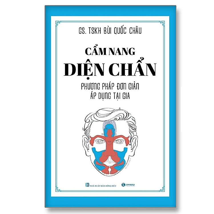 Cẩm nang diện chẩn – Phương pháp đơn giản áp dụng tại gia - Thái Hà