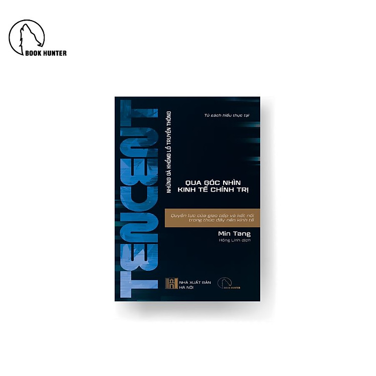 TENCENT – Quyền lực của giao tiếp và kết nối trong thúc đẩy nền kinh tế