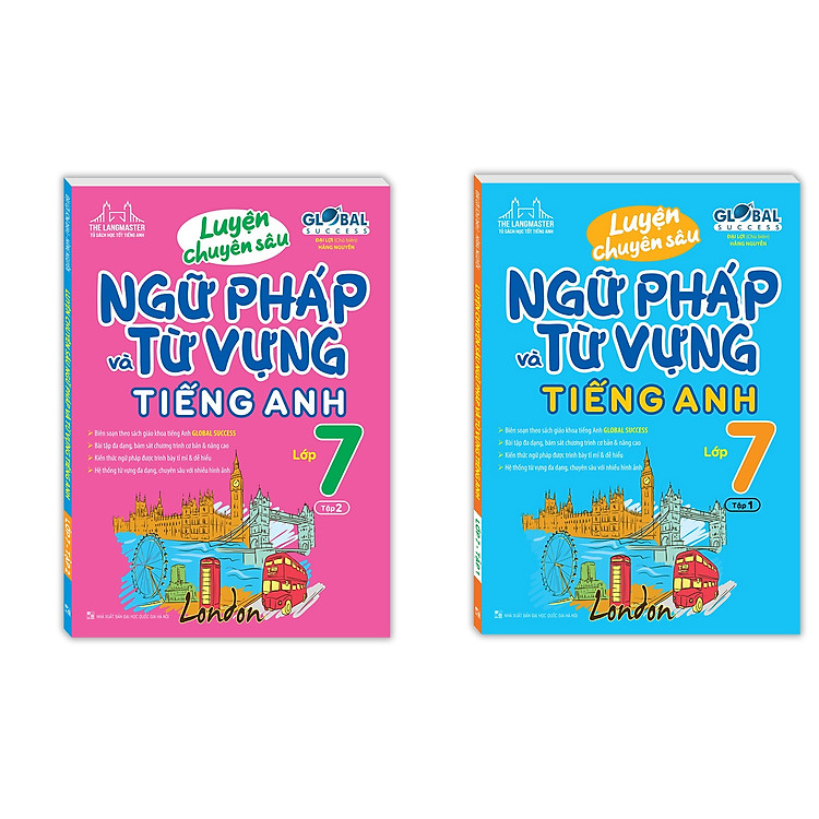 Luyện Chuyên Sâu Ngữ Pháp Và Từ Vựng Tiếng Anh Lớp 7 (Tập 1+2)